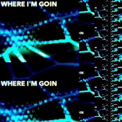 where i'm goin - Single