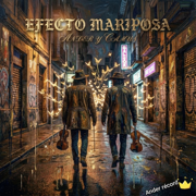 Efecto Mariposa - Ander y Camus