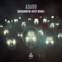 Raggamuffin (Myst Remix) - Single - Adaro & MYST