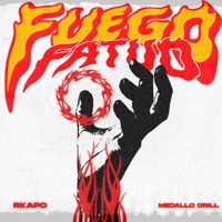 Fuego Fatuo (feat. MEDALLO DRILL) - Single - Rkapo