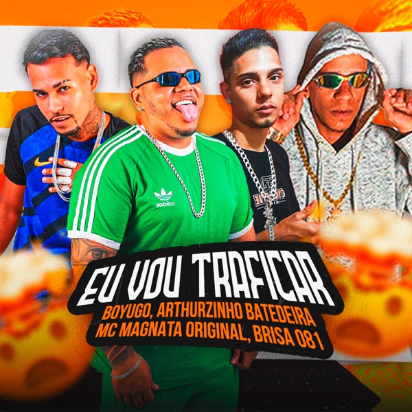 Eu Vou Traficar (Remix)