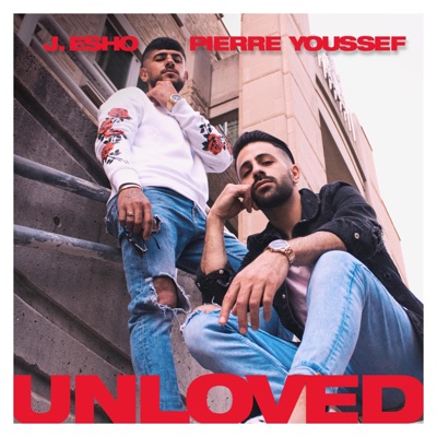 Unloved (feat. Pierre Youssef) - Single
