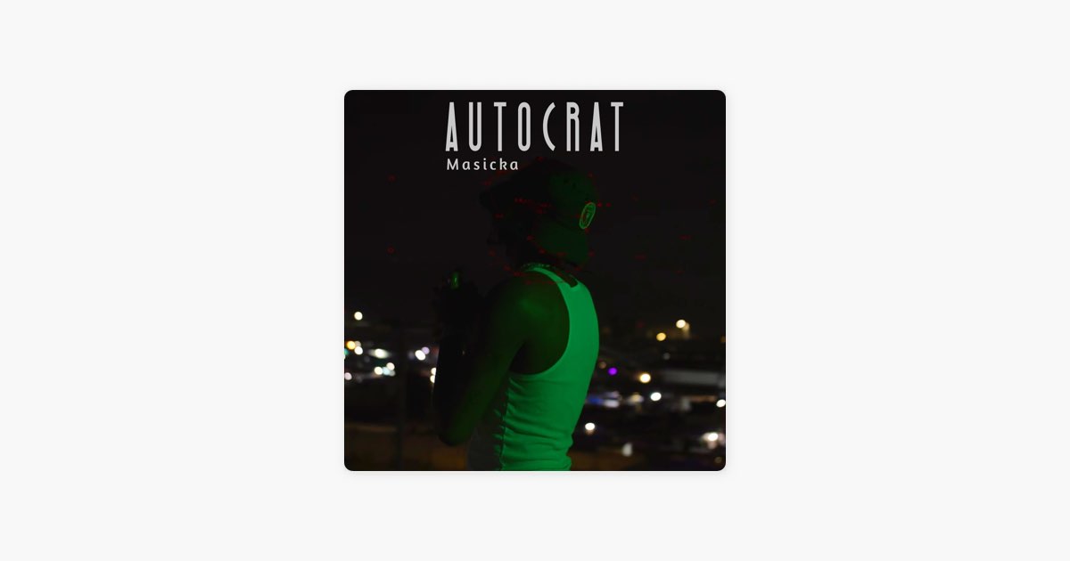 Autocrat - Masicka
