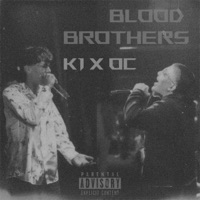 Blood Brothers - Single - K1NG ORTIZ & OC chris