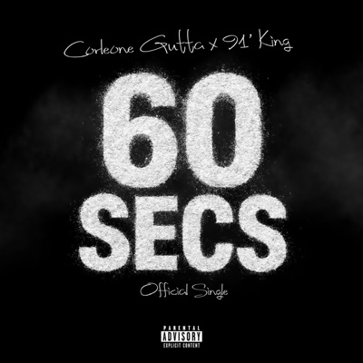 60 Secs (feat. 91’KING) - Single