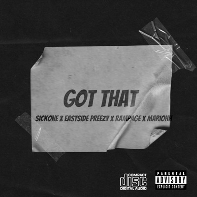 Got That (feat. SickOne, MariOhh & Rampage) - Single