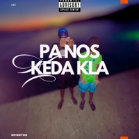 Pa Nos Keda Kla - Single - Sk!nny0G
