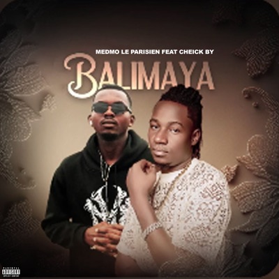 Balimaya (feat. Cheick By) - Single