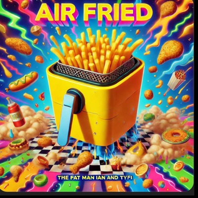 AIR FRIED (feat. Fat_man_ian) - Single