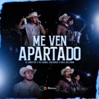 Me Ven Apartado - Single - EL ABOYTES Y Su Carril Izquierdo & Raúl Beltran