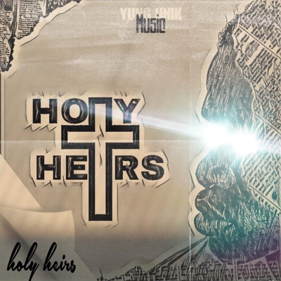 Holy Heirs - Single