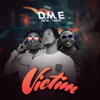 Victim (feat. D.M.E & Twest) - Single - De Yk