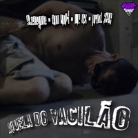 Aquela do vacilão - Single - Stencyone, Don Nofi & MC Oz