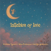 Lullabies Of Love - Single - Krishna Tejasvi & Usha Prasanna