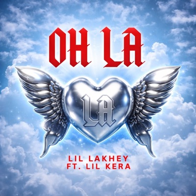 OH LaLaLa (feat. Lil Kera) - Single