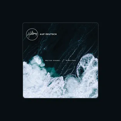 Listen to Hillsong Auf Deutsch, watch music videos, read bio, see tour dates & more!