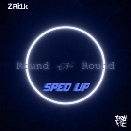 Round N Round (feat. Zai1k) [Sped Up] Tre Oh Fie