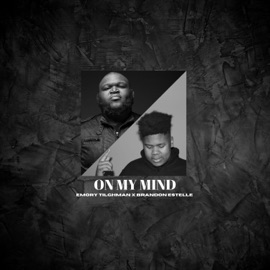 On My Mind Emory Tilghman & Brandon Estelle