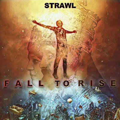 Fall To Rise (feat. Strawl) - Single
