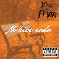 no hice nada - Single - K'os man