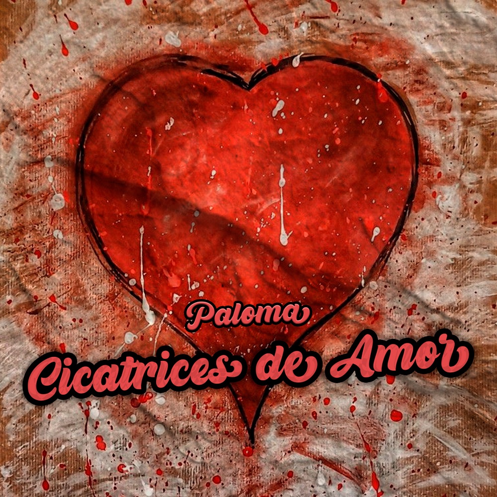 Обложка альбома «Cicatrices de Amor - Single» — Paloma