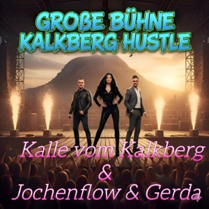 Große Bühne Kalkberg Hustle - Single