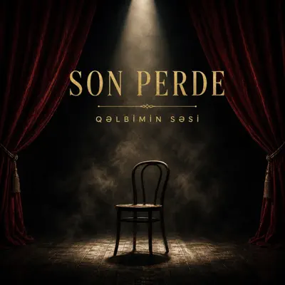 Listen to Son Perde - Single by Qəlbimin Səsi
