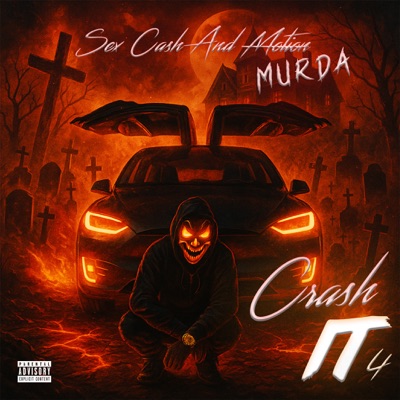 Crash It 4: Sex Cash and Motion