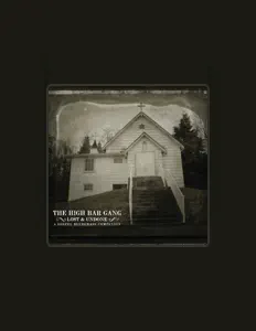 Escucha a High Bar Gang, mira videos musicales, lee su biografía, consulta las fechas de las gira y más.