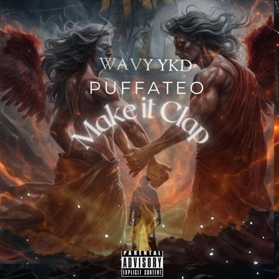 Make It Clap (Blood Ties Part II) (feat. Wavy YKD) - Single