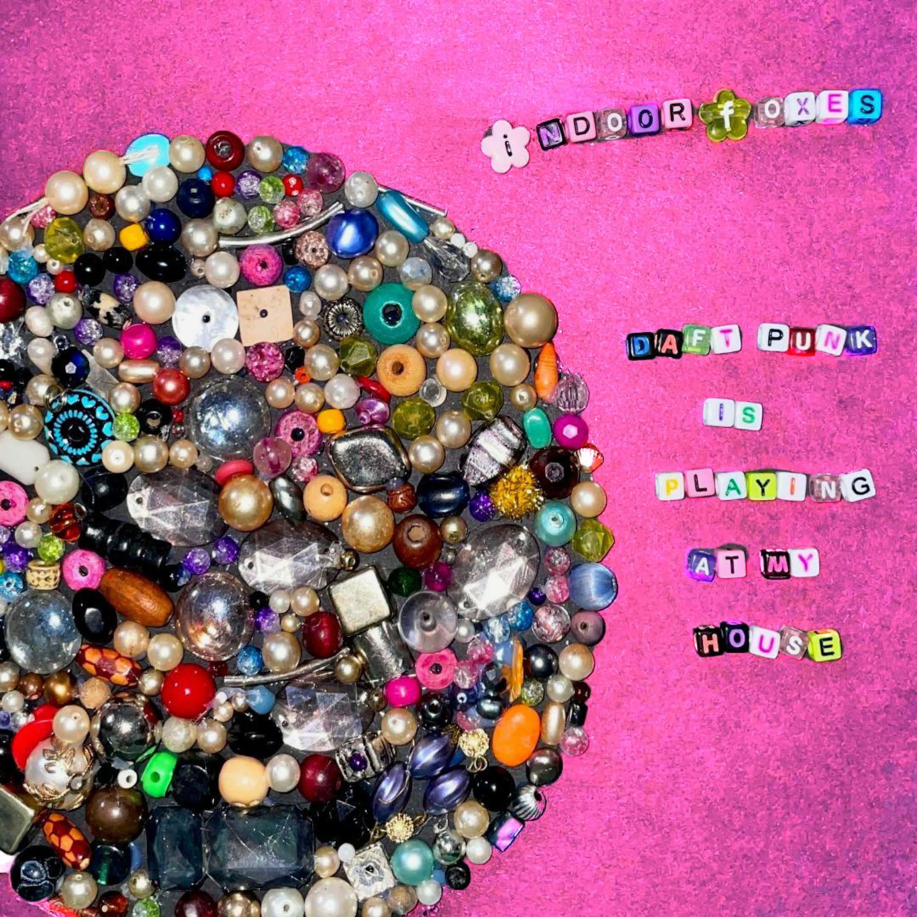 Daft Punk Is Playing at My House - Single