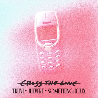 Cross The Line - Single