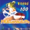 Hoje Eu Me Lasco - Forró 100 Preconceito lyrics