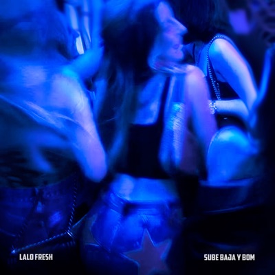 Sube Baja y Bom - Single