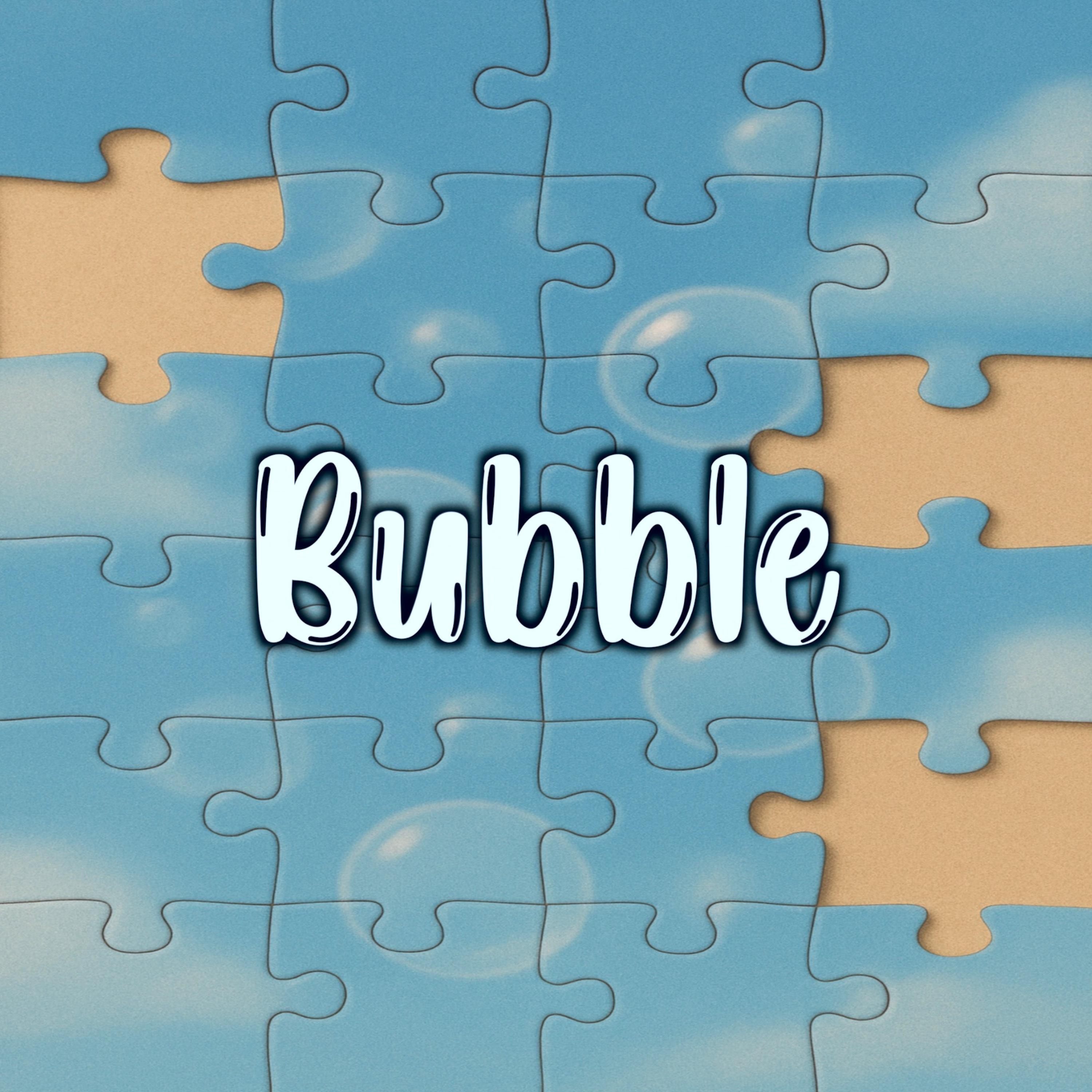 Bubble - Single