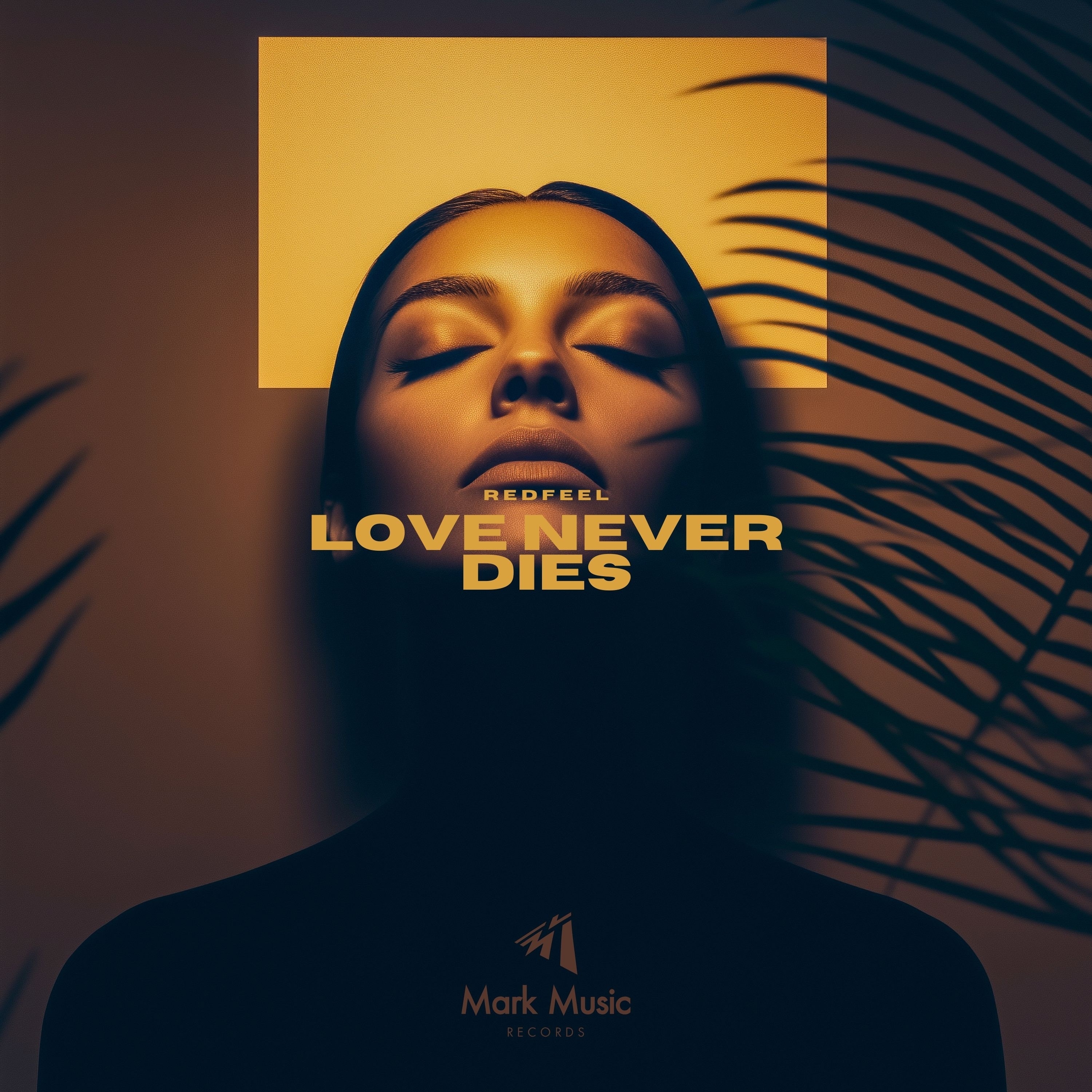 Redfeel - Love Never Dies