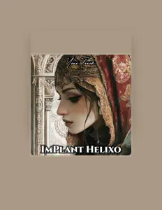 Hör dir ImPlant Helixo an, schau dir Musikvideos an, lies die Biografie, finde Tourdaten und mehr!