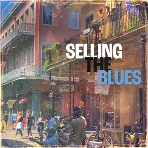 Selling the Blues - EP