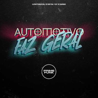 Automotivo Faz Geral (feat. Mc Magrinho) - Single