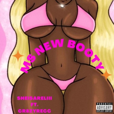 MS NEW BOOTY (feat. Cr8zyrecc) - Single