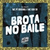 Brota no Baile - Single