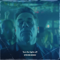 Turn the lights off - Steven Roho Cover Art