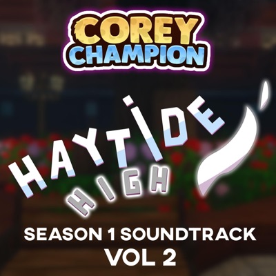 Haytide Highschool Season 1 Soundtrack Volume 2