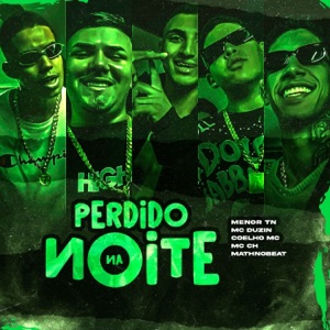 PERDIDO NA NOITE (feat. Mathnobeat)