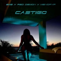 CASTIGO (feat. RED DEMON & MENORVR) - Single - EME JOTA