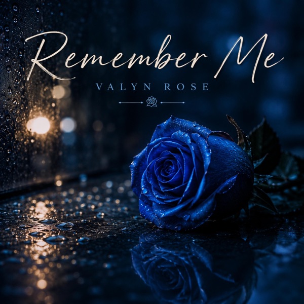 Remember Me (feat. Valyn Rose)