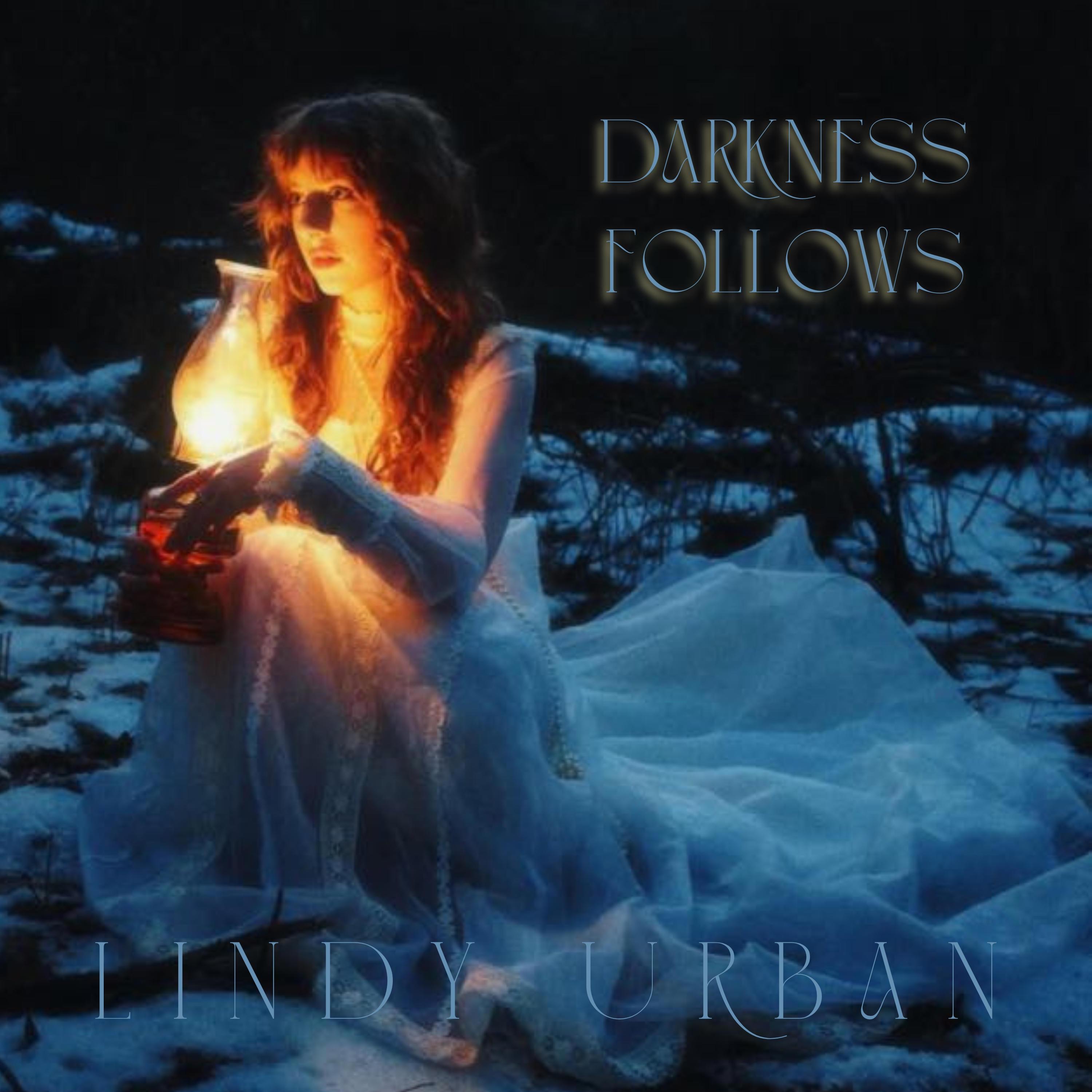 Lindy Urban - Darkness Follows