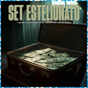 Set Estelionato (feat. MC Cesinha Amaral & MC ADR)