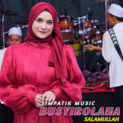 Busyirolana salamullah - Single