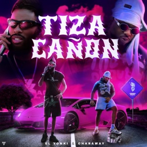Tiza Cañón (feat. Charaway)